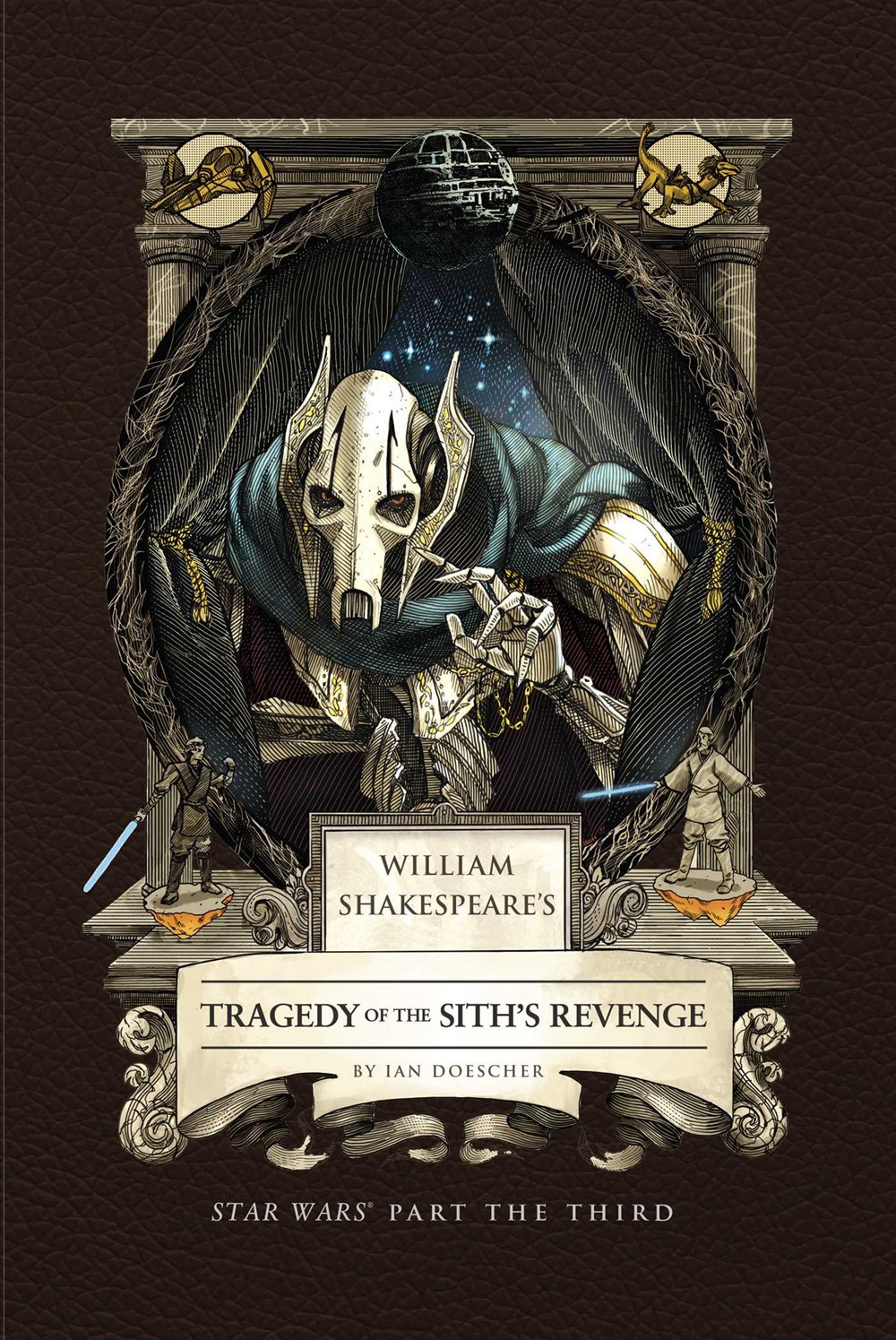 William Shakespeare's Tragedy of the Sith's Revenge (Reprint)