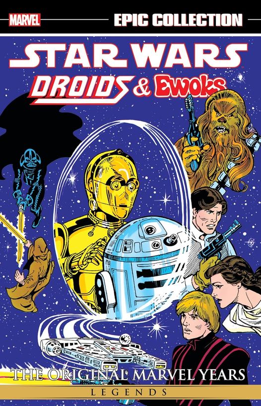 Star Wars Legends Epic Collection: The Original Marvel Years - Droids and Ewoks