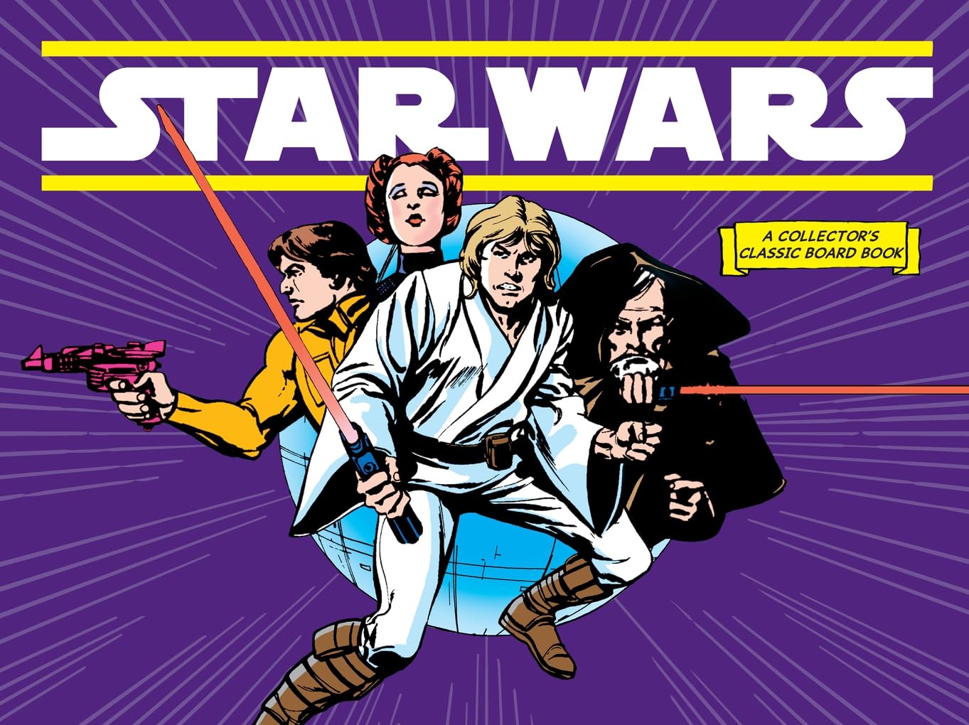 Star Wars: A New Hope (Collector's Classic Board Book)