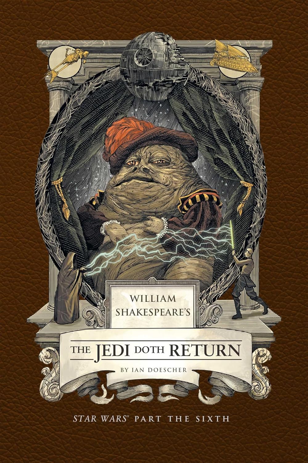 William Shakespeare's The Jedi Doth Return (Reprint)