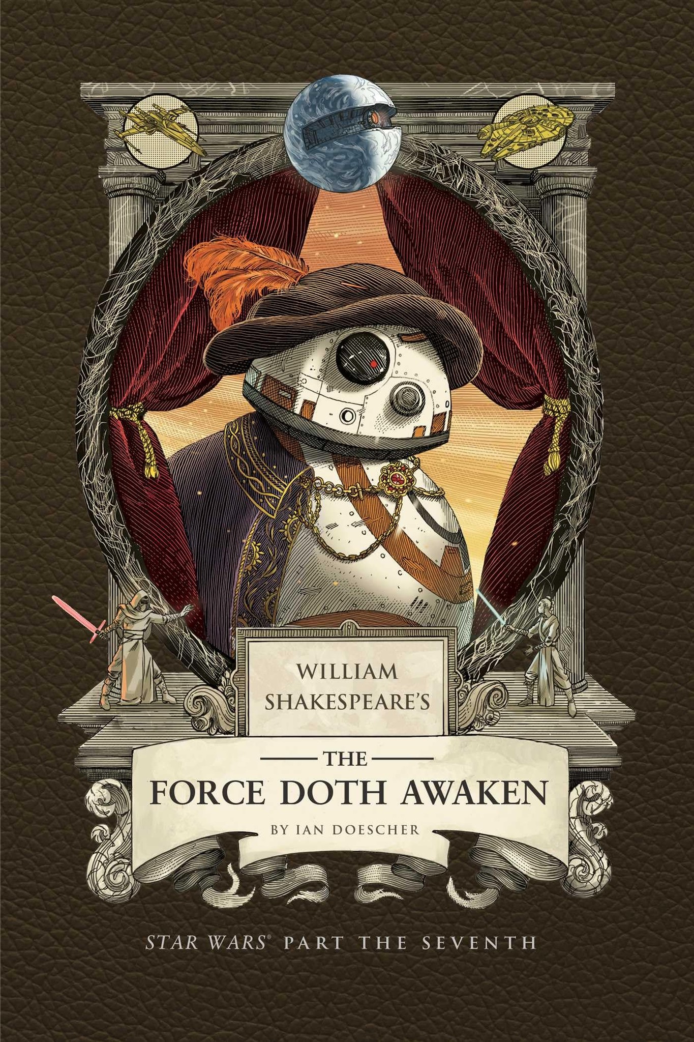 William Shakespeare's The Force Doth Awaken (Reprint HC)