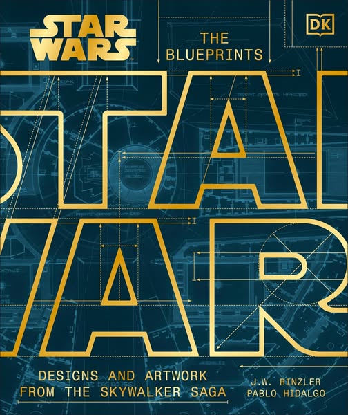 Star Wars: The Blueprints - Designs and Artwork from the Skywalker Saga