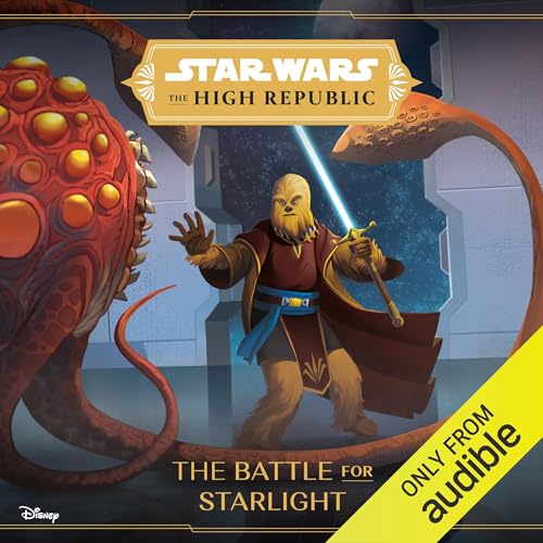 Star Wars The High Republic: The Battle for Starlight (Audible)