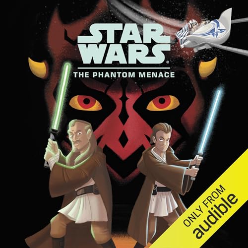 Star Wars Classic Stories: The Phantom Menace (Audible)