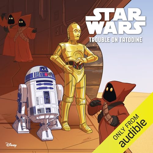 Star Wars Classic Stories: Trouble on Tatooine (Audible)