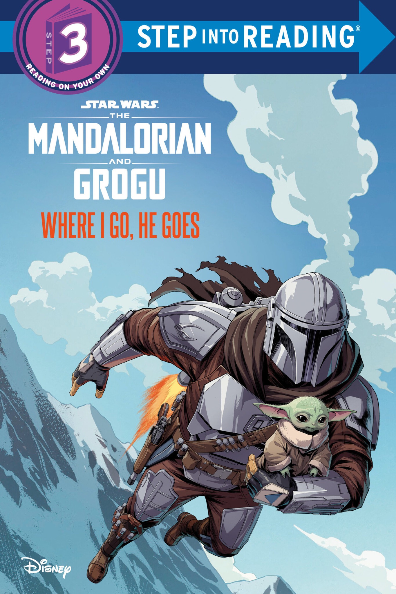 Star Wars The Mandalorian & Grogu: Where He Goes I Go
