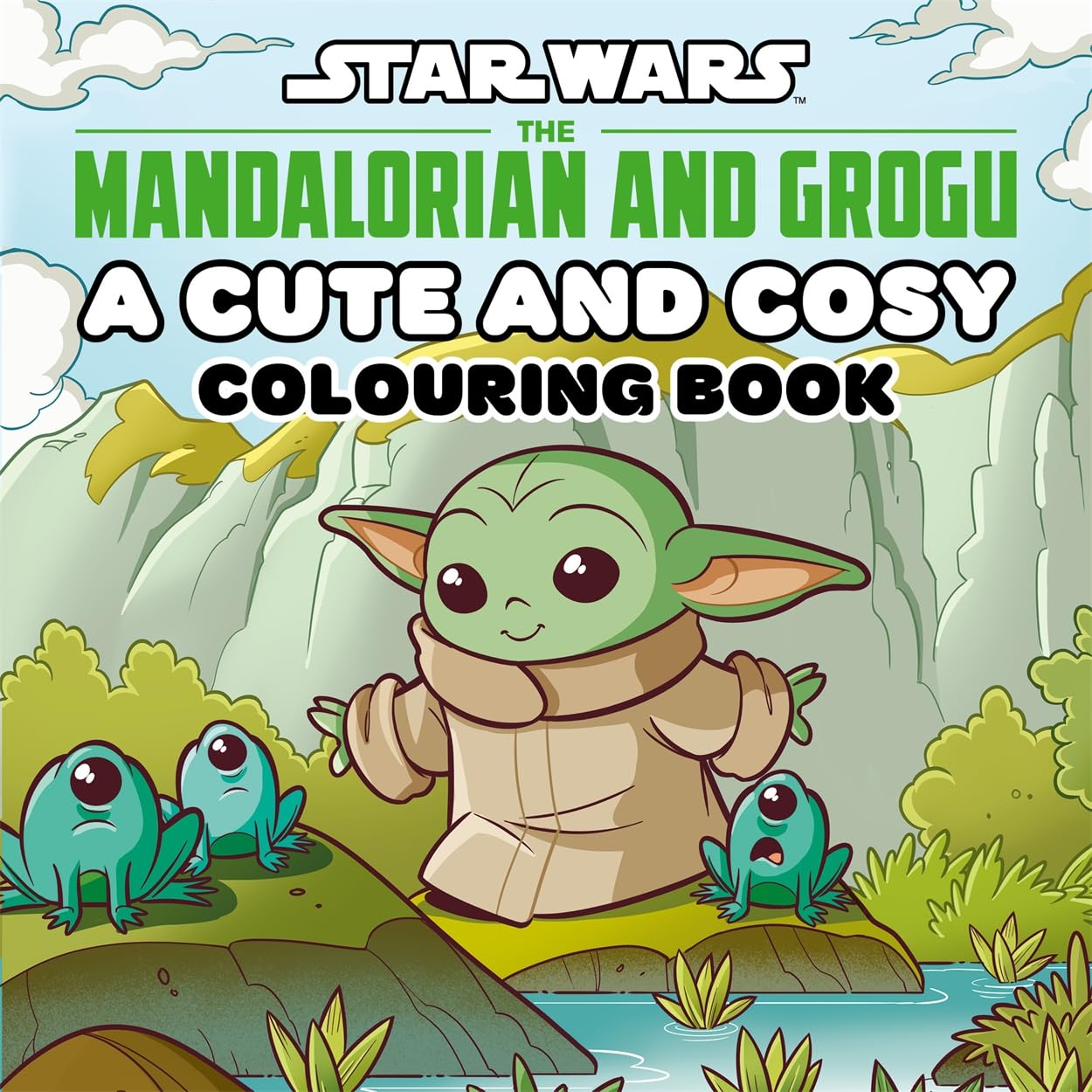 Star Wars The Mandalorian and Grogu: A Cute and Cosy Coloring Book
