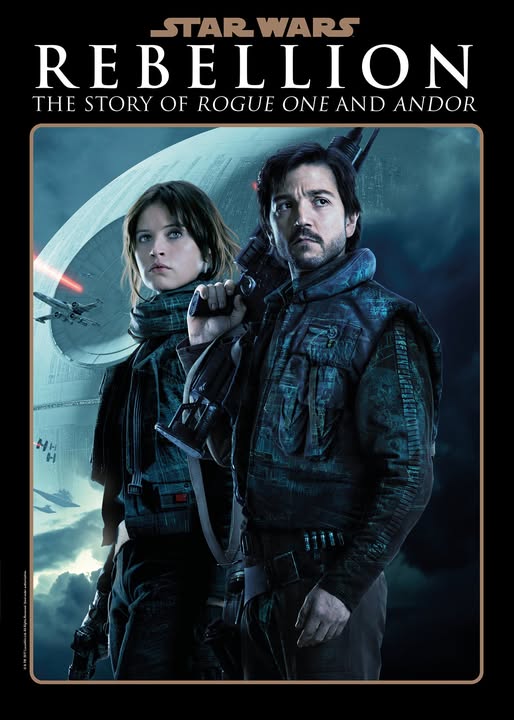 Star Wars: Rebellion - The Story of Rogue One and Andor