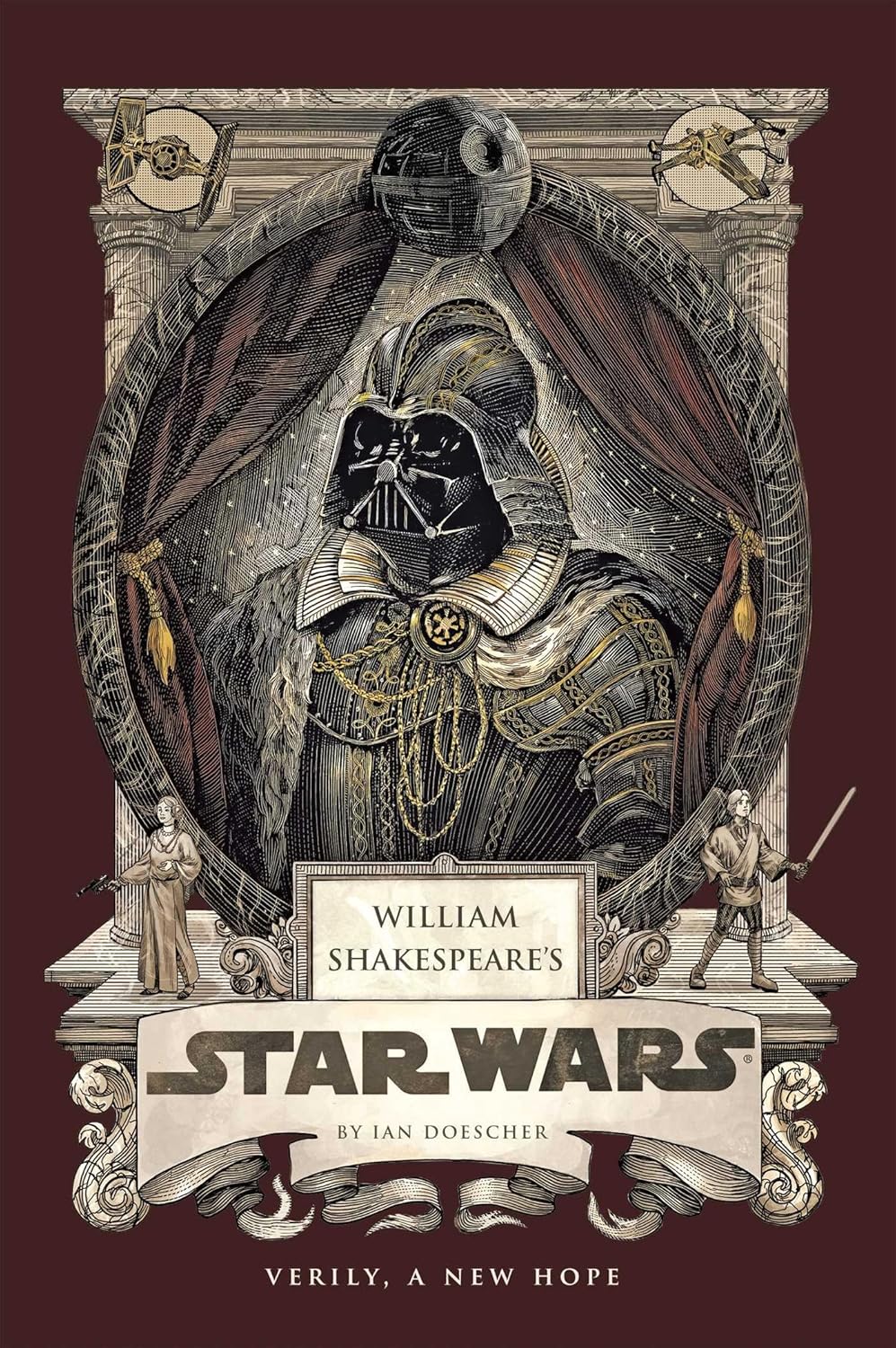 William Shakespeare's Star Wars - Verily, A New Hope (Reprint PB)