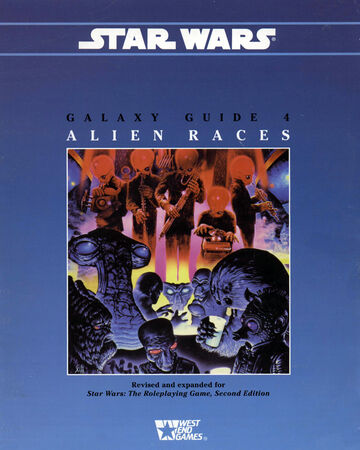 Star Wars Galaxy Guide 4: Alien Races Second Edition
